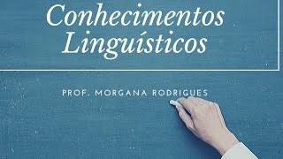 Conhecimentos Linguísticos [upl. by Shep]