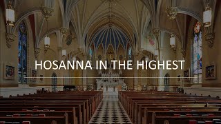 Church Hymn Hosanna in the Highest Lyrics amp Chords [upl. by Robaina]