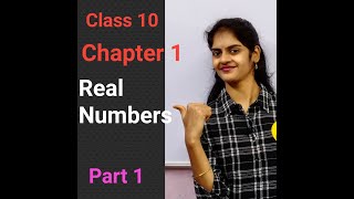 Class 10  Chapter 1  Real Numbers  Part 1  CBSE  TS  AP [upl. by Macnamara853]