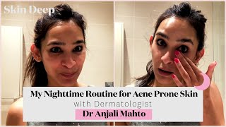 A Dermatologists Nighttime Skincare Routine for Acne amp Oily Skin [upl. by Brinkema683]