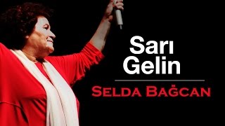 Selda Bağcan  Sarı Gelin [upl. by Enyrhtak]