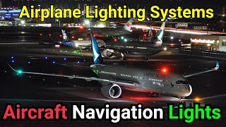 Aircraft Lighting Systems  Aircraft Navigation Lights [upl. by Atiekram129]