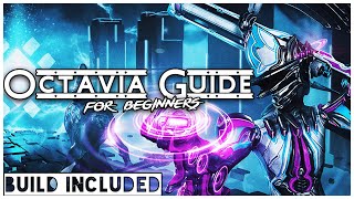 Easy Octavia Guide  Warframe Octavia Guide 2021 [upl. by Odelia]