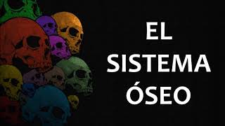 EL SISTEMA ÓSEO [upl. by Mairhpe341]