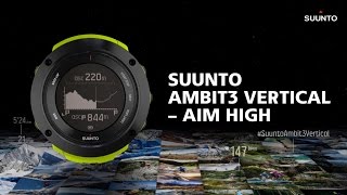 Suunto Ambit3 Vertical  The Vertical Experience for Multisport [upl. by Cathee374]