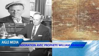 WILLIAM BRANHAM CHANTE PLUS DE 60 CHANSONS DADORATION [upl. by Itsim]