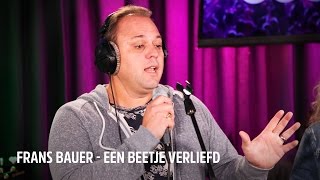 Frans Bauer  Een Beetje Verliefd  Live bij Evers Staat Op [upl. by Desberg]