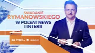 Śniadanie Rymanowskiego w Polsat News i Interii [upl. by Arita]