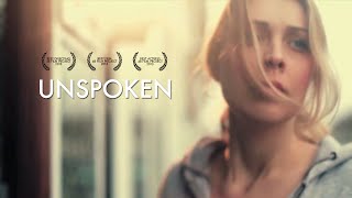 UNSPOKEN  Award Winning Short Film Written Created amp Uploaded all in 48 Hours [upl. by Acalia]