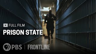 Prison State full documentary  FRONTLINE [upl. by Zsa29]