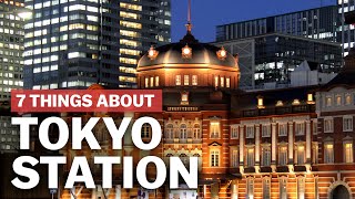 7 Things to know about Tokyo Station  japanguidecom [upl. by Avilo3]