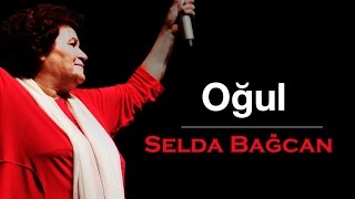 Selda Bağcan  Oğul [upl. by Llenra]