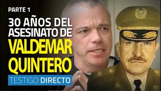 Incorruptible el Coronel Valdemar Franklin Quintero a 30 años de su asesinato  Parte 1 [upl. by Naejamron]