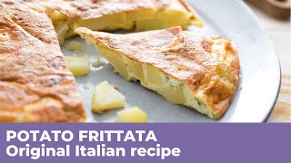 POTATO FRITTATA  Italian recipe [upl. by Gabbie]