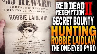 Secret Bounty In Rhodes Hunting Robbie Liadlaw Red Dead Redemption 2 [upl. by Ativel]