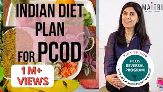 Indian Diet Plan For PCOD  Dr Anjali Kumar  Maitri [upl. by Arahas]