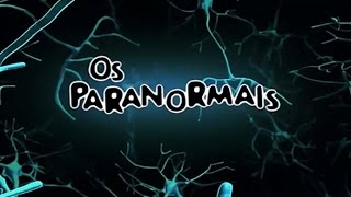 OS PARANORMAIS  EPISÓDIO 03 [upl. by Akirdna]