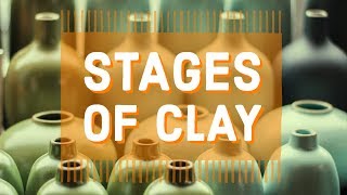 Ceramics 101 Stages of Clay [upl. by Alegnave]