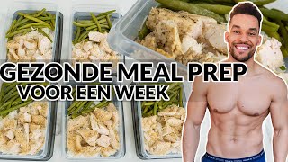 GEZONDE EN SNELLE MEAL PREP VOOR EEN WEEK [upl. by Arykat243]