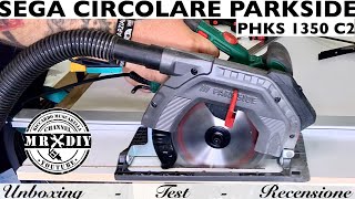 Sega circolare parkside lidl PHKS 1350 C2 Elettrica Recensione e test [upl. by Yerdna]