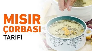 Mısır Çorbası Nasıl Yapılır  Mısır Çorbası Tarifi [upl. by Afital73]