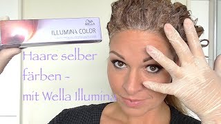 Haare selbst färben mit Wella Illumina deutsch HD DIY [upl. by Minsk]