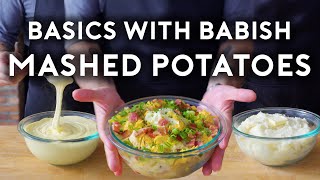 Mashed Potatoes  Basics with Babish [upl. by Leunammi]