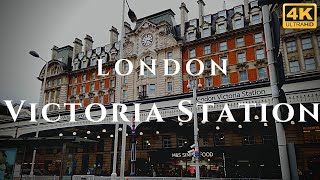 London Victoria Station Walk Through England 4K [upl. by Mcfadden]