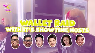 WALLET RAID WITH ITS SHOWTIME HOSTS  Vice Ganda [upl. by Halilad340]