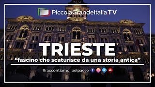 Trieste  Piccola Grande Italia [upl. by Tutt]