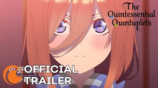 The Quintessential Quintuplets Season 2  OFFICIAL TRAILER [upl. by Tsew]