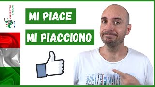 MI PIACE e MI PIACCIONO  Il verbo PIACERE in italiano  Impara litaliano con Francesco [upl. by Tova]