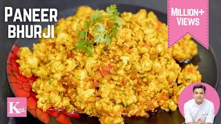 Quick Paneer Bhurji Recipe  Scrambled Paneer  Paneer Bhurji Recipe in Hindi  Chef Kunal Kapur [upl. by Spalding]