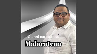 Malacatena [upl. by Nina]