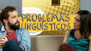 PROBLEMAS LINGUÍSTICOS [upl. by Assillem323]