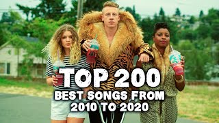 Top 200 Best Songs From 2010 To 2020 [upl. by Marylin498]