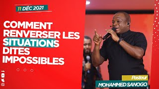 COMMENT RENVERSER LES SITUATIONS DITES IMPOSSIBLES  PASTEUR MOHAMMED SANOGO [upl. by Adlei52]