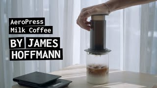 AeroPress Recipe  James Hoffmann Milk Coffee Recipe [upl. by Leunas]