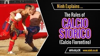 The Rules of Calcio Storico Calcio Fiorentino  EXPLAINED [upl. by Ellierim]