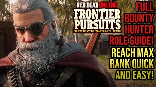 Red Dead Redemption 2 Online  Bounty Hunter SIMPLE Guide How To Reach Max Rank Quickly [upl. by Forester]