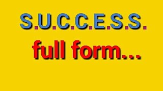 SUCCESS full form [upl. by Basir]