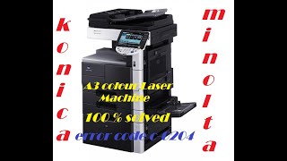 Konica Minolta error code c0204 100 solved simple method [upl. by Nnewg257]