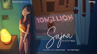 Sajna  Official Song  Ishpreet Singh  Rohit Nigam  EP Saaye  Trending 2022 [upl. by Maharva]