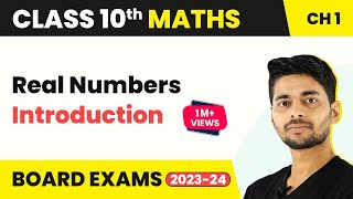 Class 10 Maths Chapter 1  Real Numbers  Introduction 202223 [upl. by Dillie]