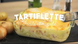 Tartiflette facile et rapide  CuisineAZ [upl. by Drauode]