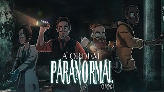 Ordem Paranormal RPG  Episódio 1 [upl. by Hijoung805]