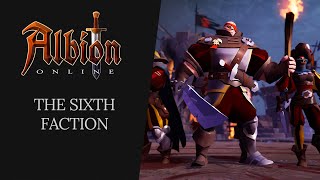 Albion Online  The Sixth Faction [upl. by Aiblis]