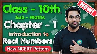 Class  10th Maths Ch  1 INTRODUCTION Real Numbers  New NCERT  CBSE  Green Board [upl. by Schreibe245]